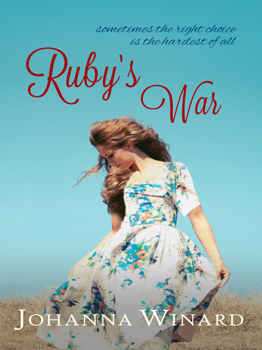 Title details for Ruby's War by Johanna Winard - Available